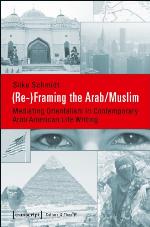 (re-)Framing the Arab/Muslim