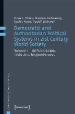 Democratic and Authoritarian Political Systems in 21st Century World Society.