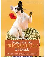 Neues aus der Trickschule für Hunde