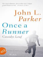 Once a Runner--Cassidys Lauf