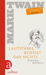 Lautstärke beweist gar nichts : Respektlose Wahrheiten