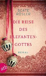 Die Reise des Elefantengottes Roman