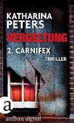 Vergeltung - Folge 2 Carnifex