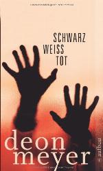 Schwarz. Weiß. Tot.