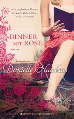 Dinner mit Rose Roman