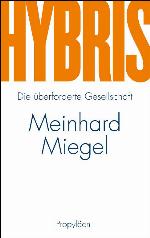 Hybris Die überforderte Gesellschaft