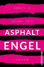 Asphaltengel Roman