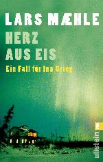 Herz aus Eis Ein Fall für Ina Grieg
