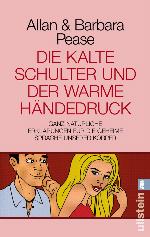 Die kalte Schulter und der warme Händedruck Ganz natürliche Erklärungen für die geheime Sprache unserer Körper