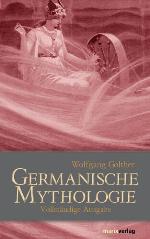 Germanische Mythologie : Vollständige Ausgabe