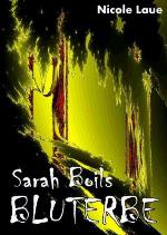 Sarah Boils Bluterbe