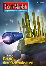 Perry Rhodan 2670: Der Weg des Konstrukteurs (Heftroman) Perry Rhodan-Zyklus "Neuroversum"