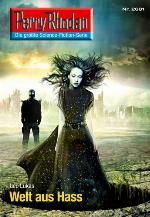 Perry Rhodan 2681: Welt aus Hass (Heftroman) Perry Rhodan-Zyklus "Neuroversum"