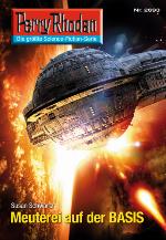 Perry Rhodan 2693: Meuterei auf der BASIS (Heftroman) Perry Rhodan-Zyklus "Neuroversum"