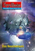 Perry Rhodan 2699: Das Neuroversum (Heftroman) Perry Rhodan-Zyklus "Neuroversum"