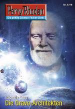 Perry Rhodan 2728: Die Gravo-Architekten (Heftroman) Perry Rhodan-Zyklus "Das Atopische Tribunal"