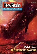 Perry Rhodan 2772: Die Domänenwacht (Heftroman) Perry Rhodan-Zyklus "Das Atopische Tribunal"