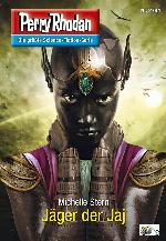 Perry Rhodan 2794: Jäger der Jaj (Heftroman) Perry Rhodan-Zyklus "Das Atopische Tribunal"
