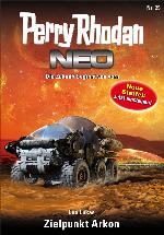 Perry Rhodan Neo 25: Zielpunkt Arkon