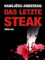 Das letzte Steak