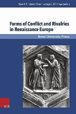 Forms of Conflict and Rivalries in Renaissance Europe