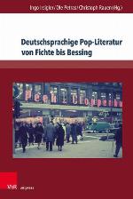 Deutschsprachige Pop-Literatur Von Fichte Bis Bessing