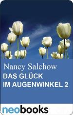 Das Glück im Augenwinkel 2 Edition Nancy Salchow