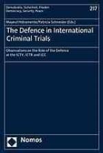 The Defence in International Criminal Trials