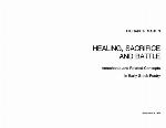 Healing, Sacrifice, and Battle