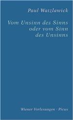 Vom Unsinn des Sinns oder vom Sinn des Unsinns