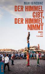 Der Himmel gibt der Himmel nimmt