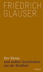 Der Kleine : und andere Geschichten aus der Kindheit.