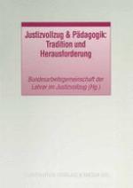 Justizvollzug et Pädagogik : Tradition und Herausforderung.