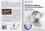 Biblical foundations for 21st century world mission 69 theses toward an ongoing global reformation