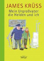 Mein Urgroßvater, die Helden und ich eine kurz gefasste Heldenkunde in Versen und Geschichten, erfunden und erzählt in mehreren Speicherzimmern von meinem Urgroßvater und mir ; säuberlich niedergeschrieben zu Unterhaltung und Belehrung für Kinder und Familien