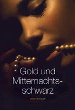 Gold und Mitternachtsschwarz