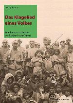 Das Klagelied eines Volkes Eine kurze Geschichte der Kurden in der Türkei