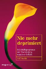 Nie mehr deprimiert