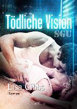 Tödliche Vision
