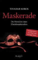 Maskerade Die Memoiren eines Überlebenskünstlers