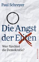 Die Angst der Eliten wer fürchtet die Demokratie?