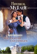 Walzer, Küsse und Intrigen