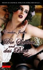 Wenn es dunkel wird im Märchenwald ...: Die Schöne und das Biest