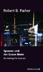 Spenser und der Graue Mann ein Auftrag für Spenser