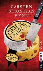 Die letzte Reifung. Ein kulinarischer Krimi