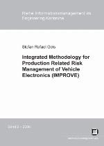 Integrated methodology for production related risk management of vehicle electronics (IMPROVE)