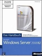 Microsoft Windows Server 2008 R2 - das Handbuch : berücksichtigt Windows 7