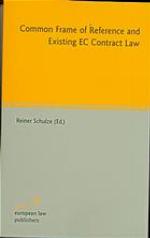 Common Frame Of Reference And Existing Ec Contract Law