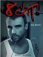 Acht! Roman einer verhängnisvollen Affäre