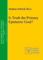 Is Truth the Primary Epistemic Goal?